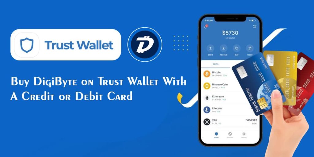 Buy DigiByte on Trust Wallet With A Credit or Debit Card