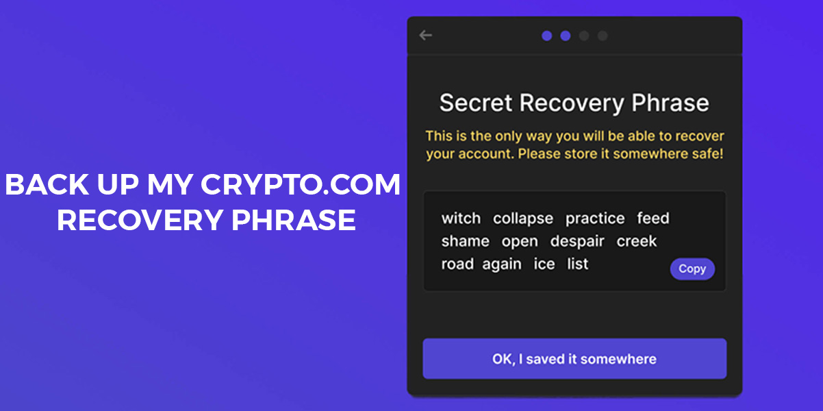 You are currently viewing How Do I Back Up My Crypto.com Recovery Phrase?