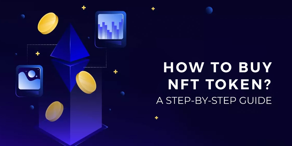 You are currently viewing How To Buy NFT Token?