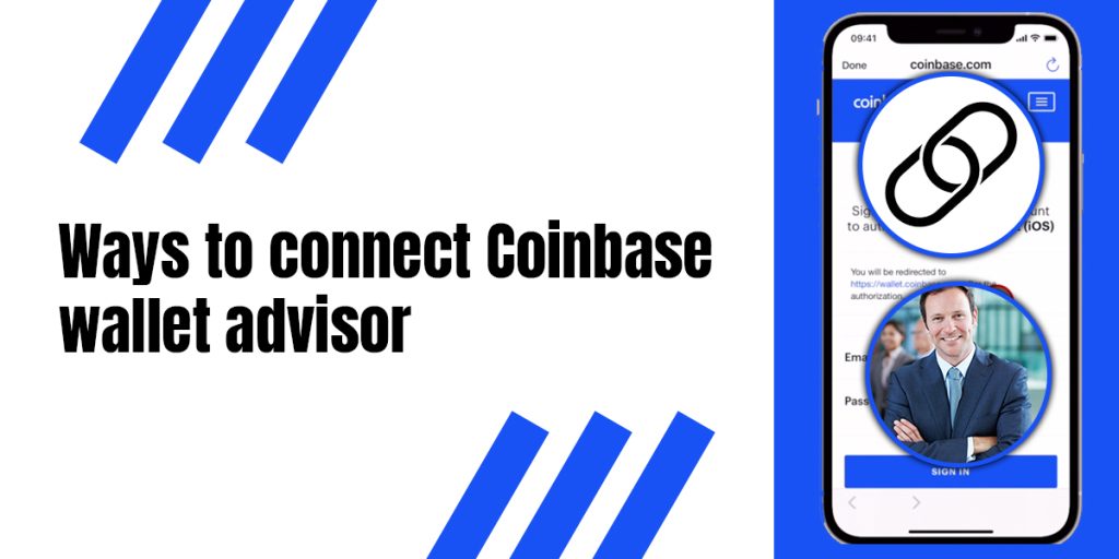 Ways to connect Coinbase wallet advisor