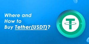 Read more about the article Where To Buy Tether USDT?