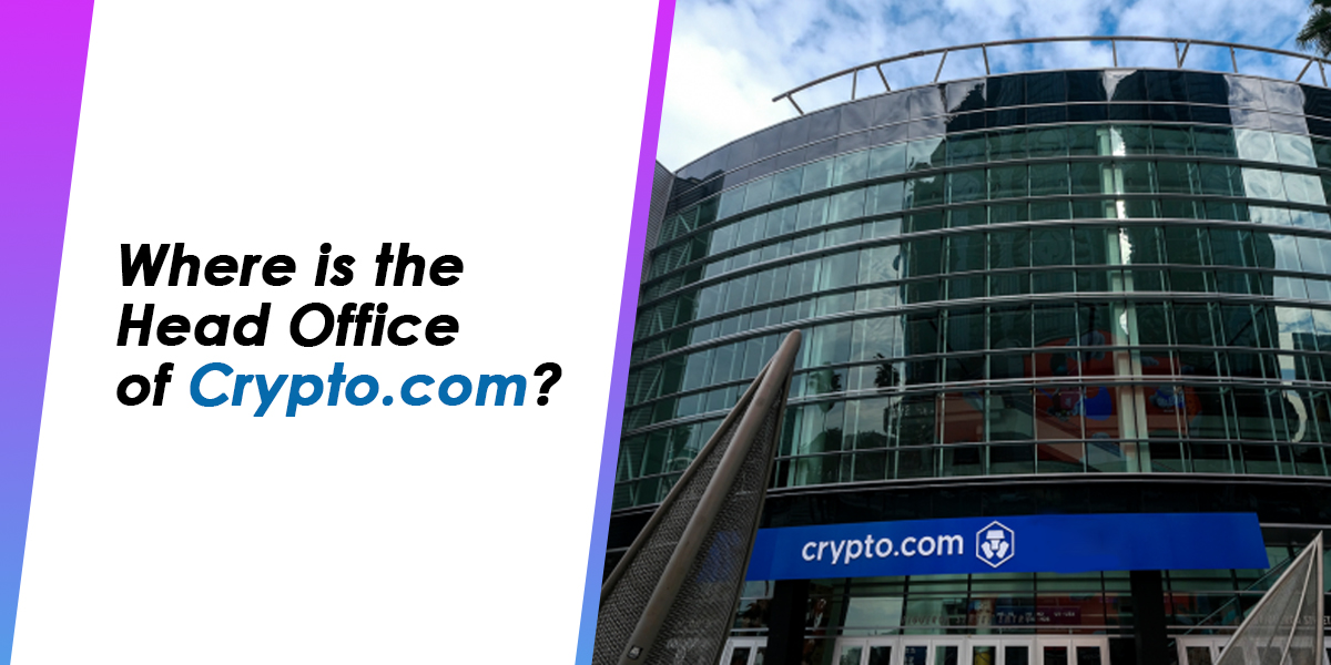 Where Is The Head Office Of Crypto Com
