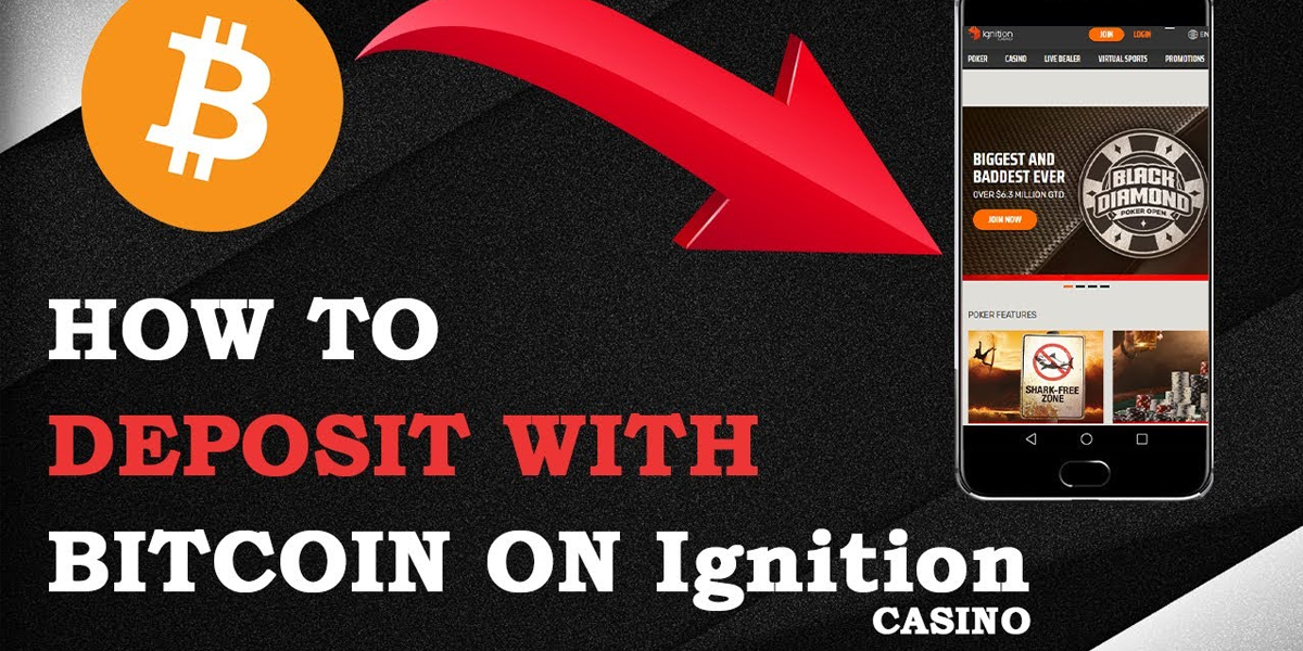 deposit bitcoin to ignition casino