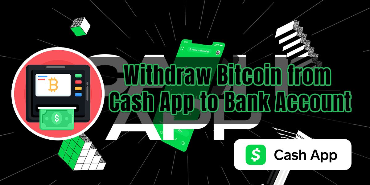 Withdraw Bitcoin From Cash App To Bank Account