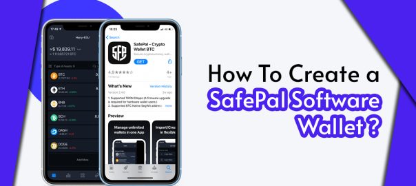 How To Create A SafePal Software Wallet