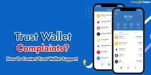 Read more about the article How To Trust Wallet Complaints – Need Help?