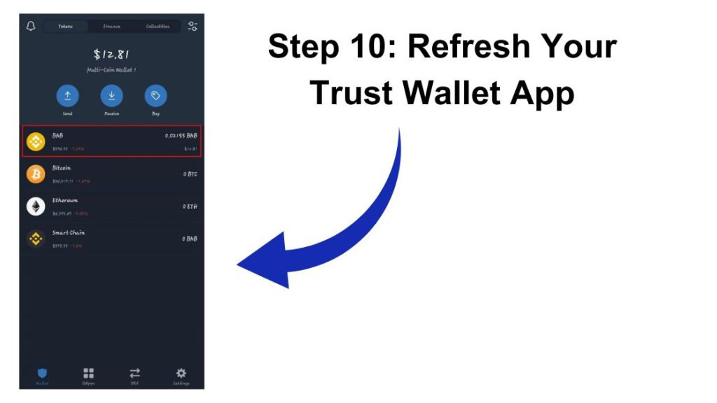 Step 10: Refresh Your Trust Wallet App