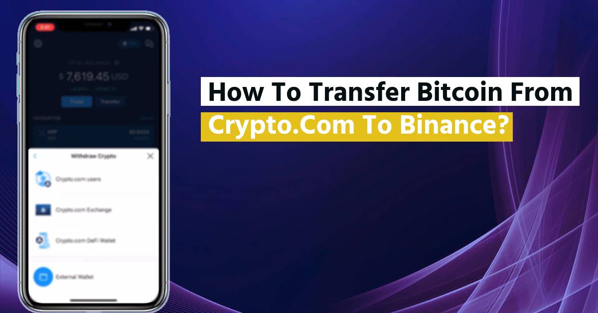 Transfer Bitcoin From Crypto.Com To Binance
