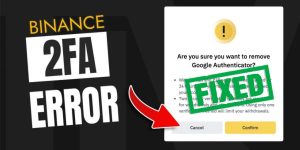 Read more about the article 2FA Verification Errors in Binance [100% Fixed] | Reset 2FA