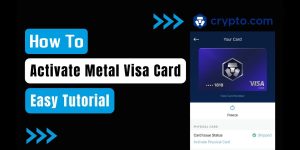 Read more about the article How to Activate Your Crypto.com Visa Card: A Step-by-Step Guide