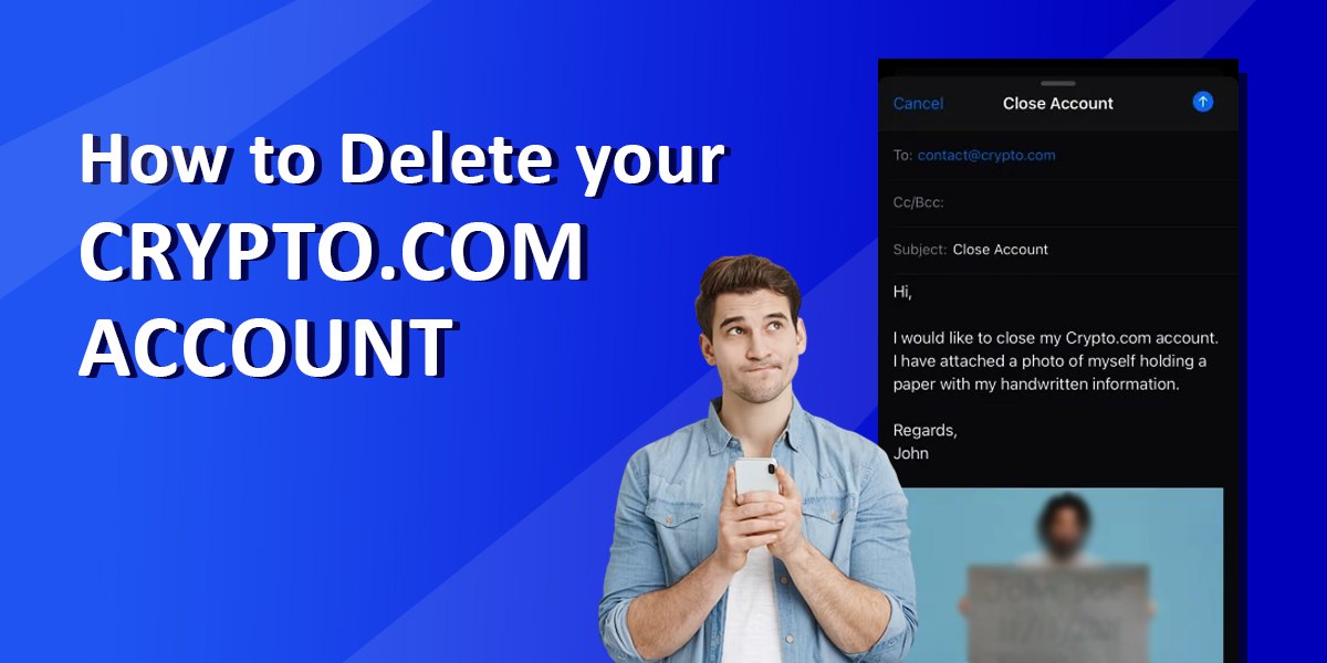 How to Delete Your Crypto.com Account