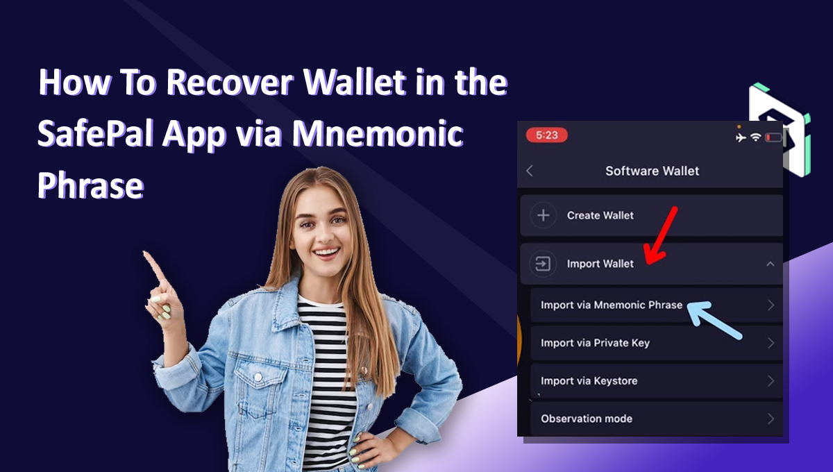 Recover Your SafePal App Wallet Using a Mnemonic Phrase