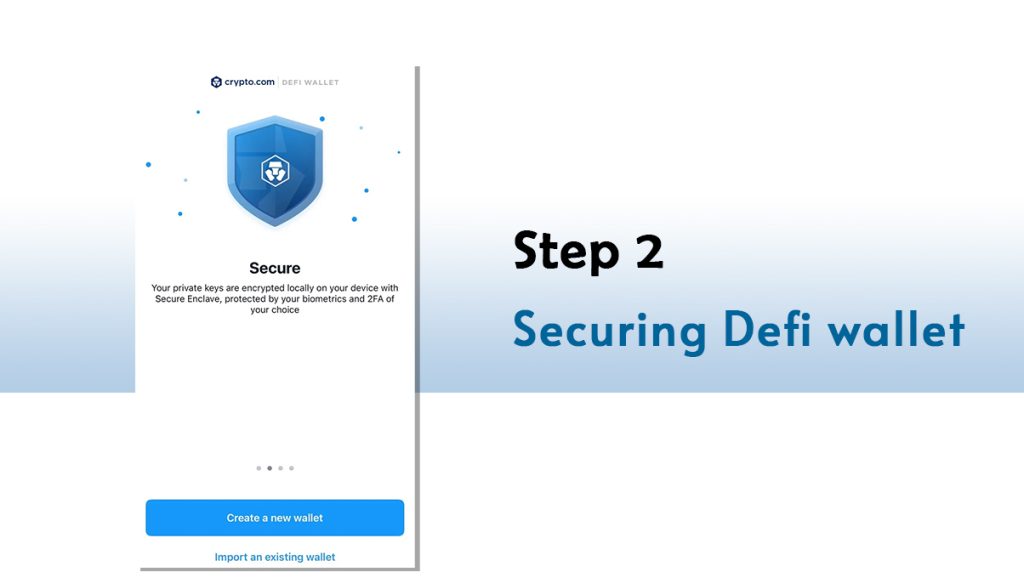 Step 2: Securing Defi wallet.