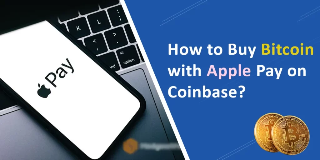 Buy Bitcoin with Apple Pay on coinbase