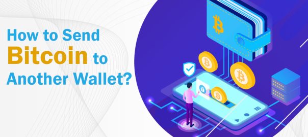 Send Bitcoin to Another Wallet