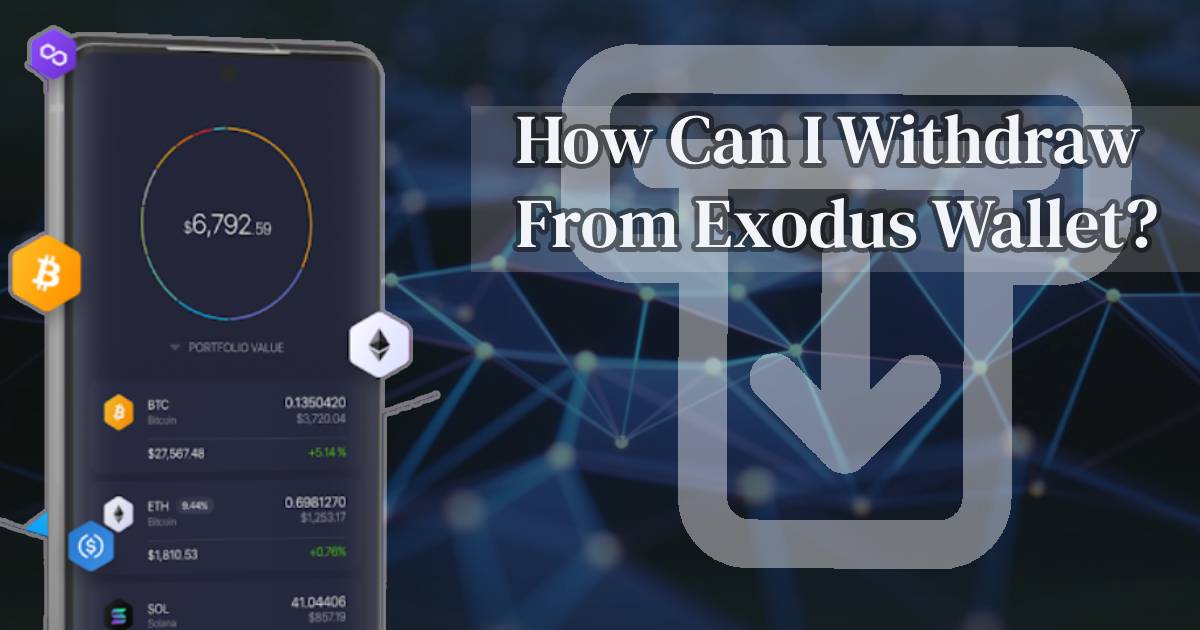 Withdraw From Exodus Wallet