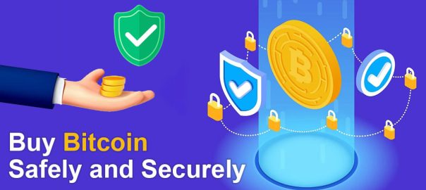 Buy Bitcoin Safely and Securely
