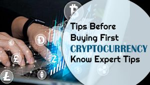 Read more about the article 7 Tips of Before Buying First Cryptocurrency (Know The Expert Tips)