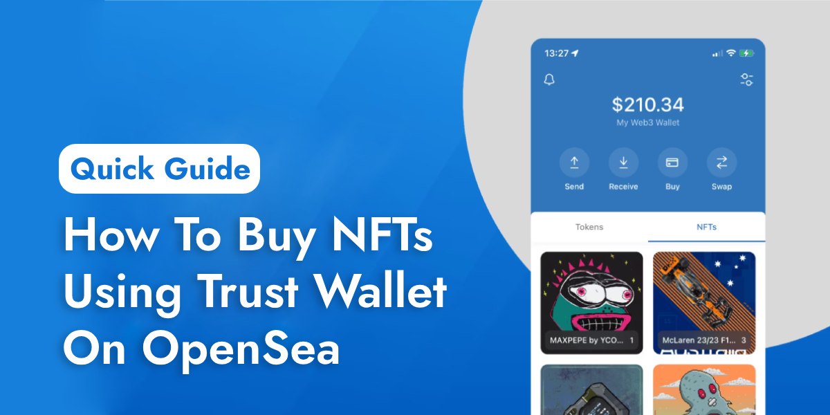 How To Buy NFT Using Trust Wallet On OpenSea