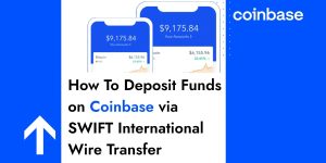 Read more about the article Deposit Funds on Coinbase via SWIFT International Wire Transfer