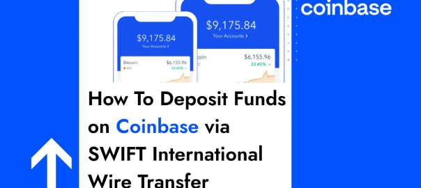 How To Deposit Funds on Coinbase via SWIFT International Wire Transfer