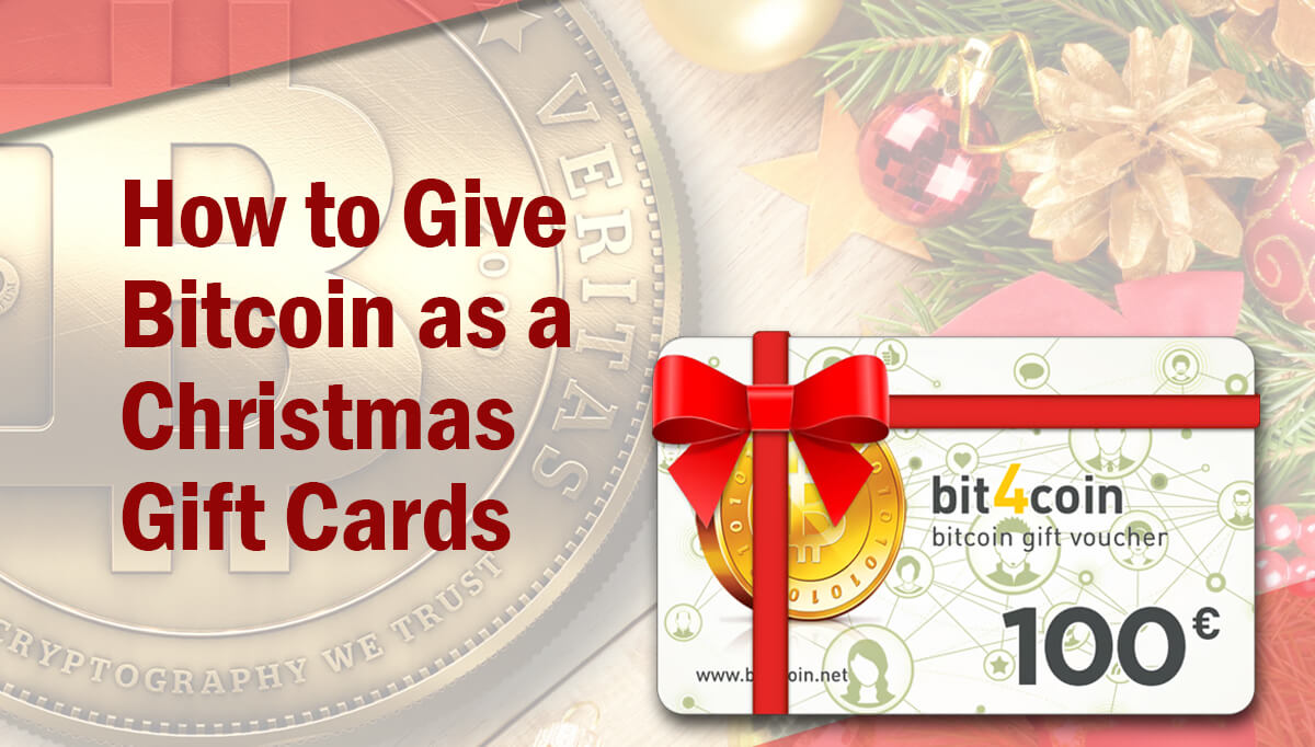 How to Give Bitcoin as a Christmas Gift Cards