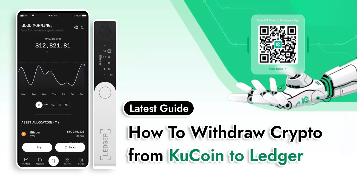 How To Withdraw Crypto from KuCoin to Ledger