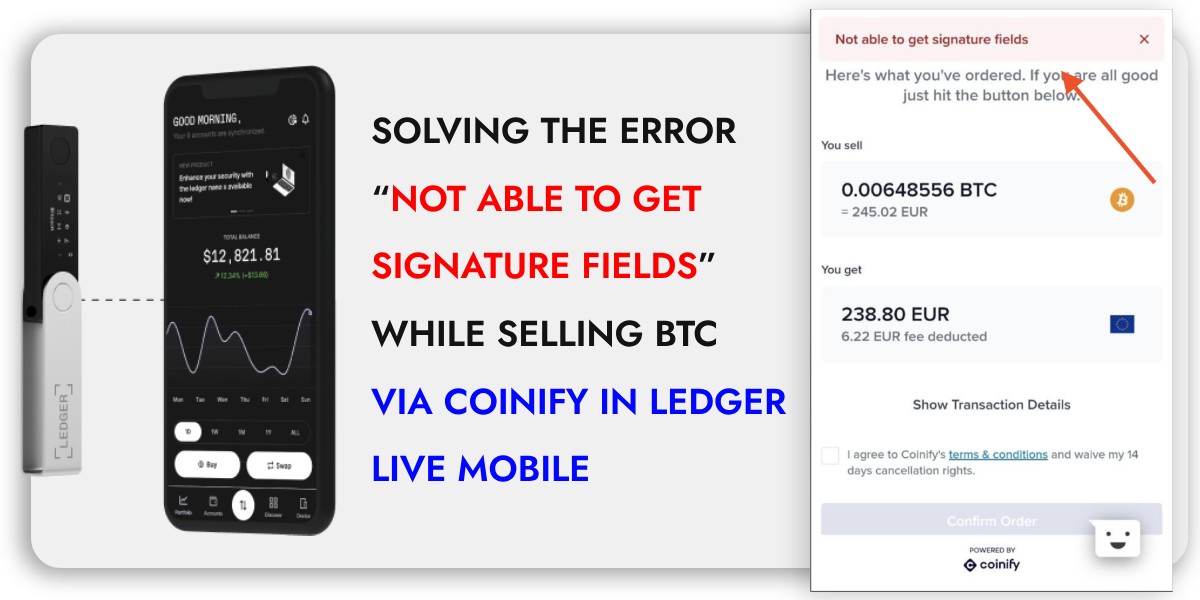 solving the error “not able to get signature fields” while selling btc via coinify in ledger live mobile
