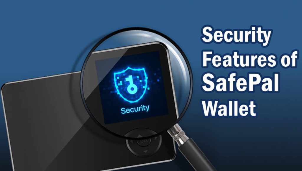 Security Features of SafePal Wallet