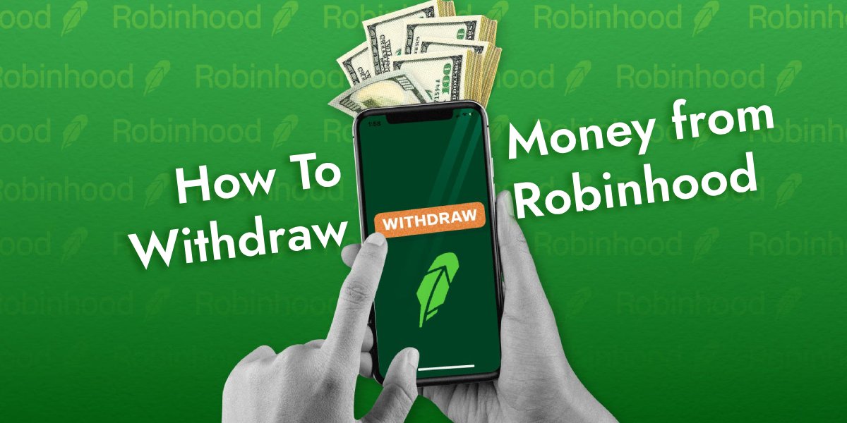 How To Withdraw Money From Robinhood