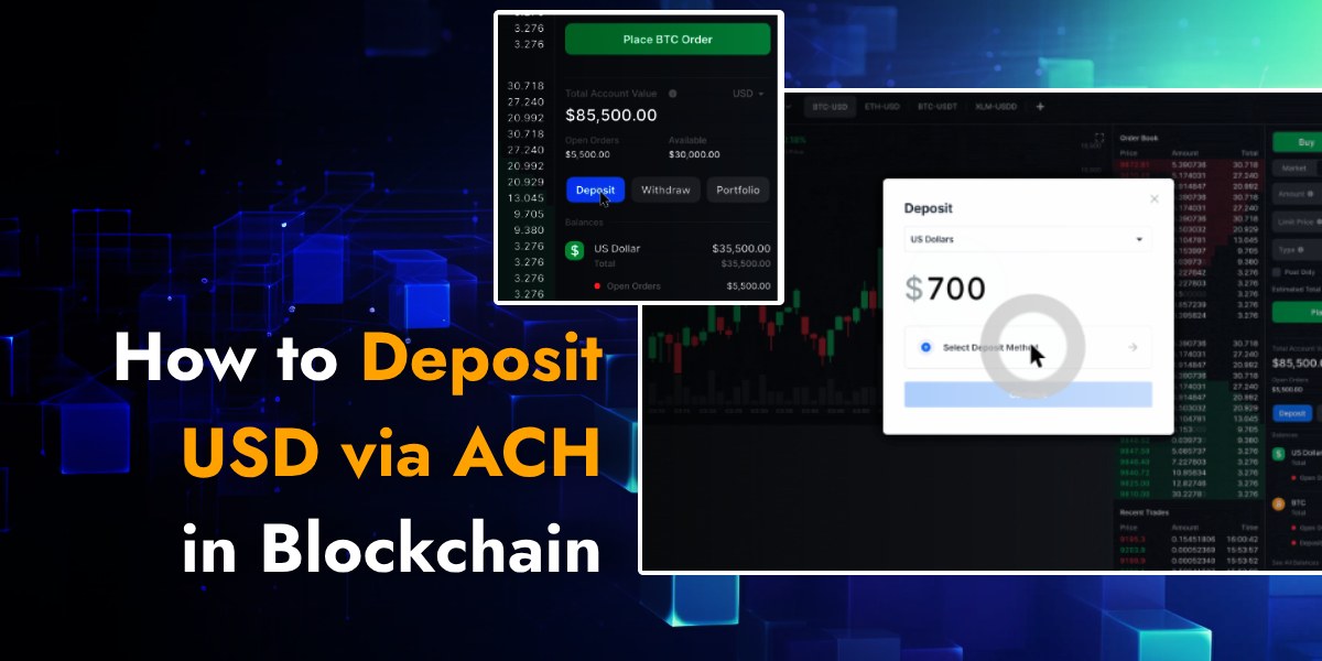 How to Deposit USD via ACH in Blockchain