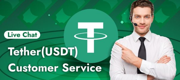 Tether(USDT) Customer Service