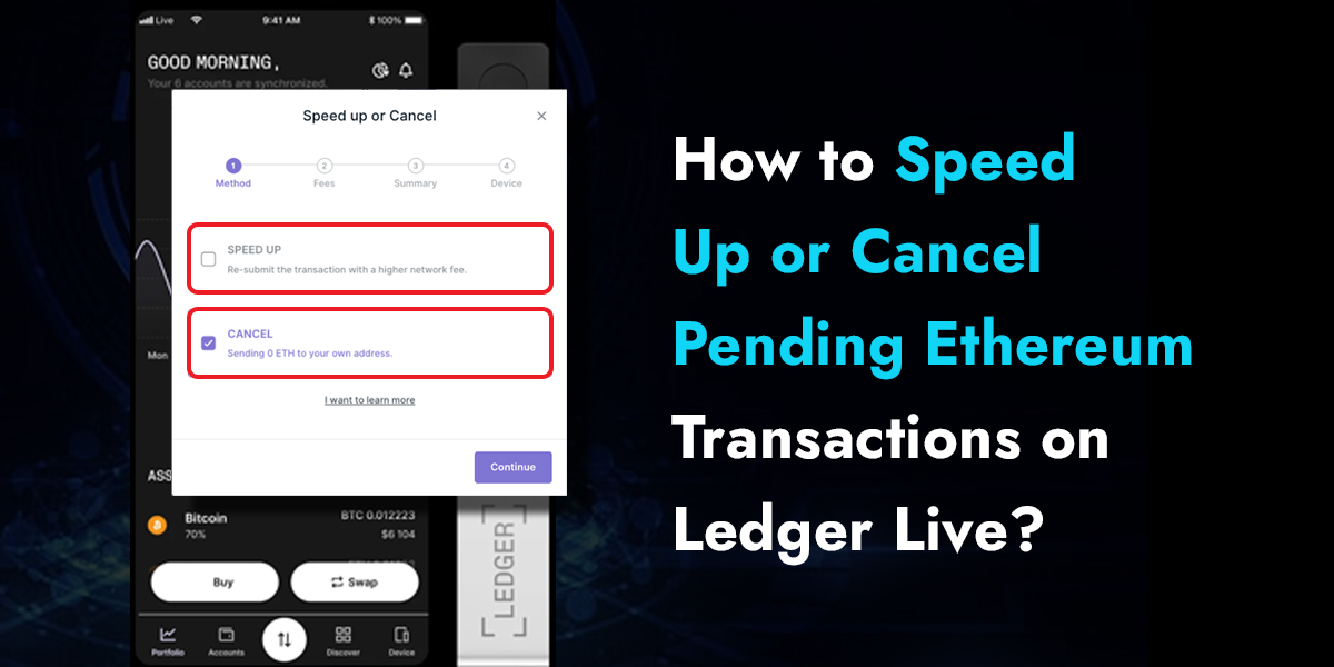 Speed Up or Cancel Ethereum Transaction on Ledger Live [2024]