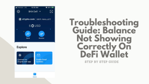 Read more about the article Troubleshooting Guide: Balance Not Showing Correctly on DeFi Wallet