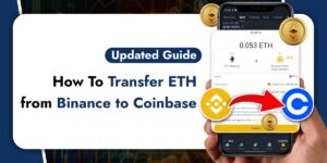 Read more about the article How To Transfer ETH from Binance to Coinbase: A Quick Guide