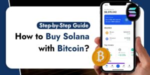 Read more about the article How to Buy Solana with Bitcoin: A Step-by-Step Guide